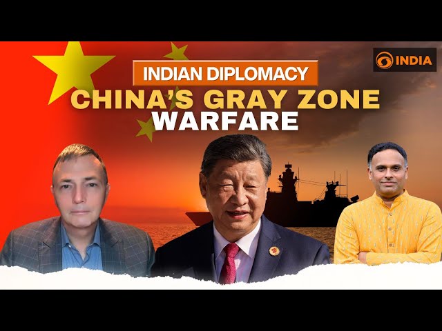 Indian Diplomacy: China’s Gray Zone Warfare