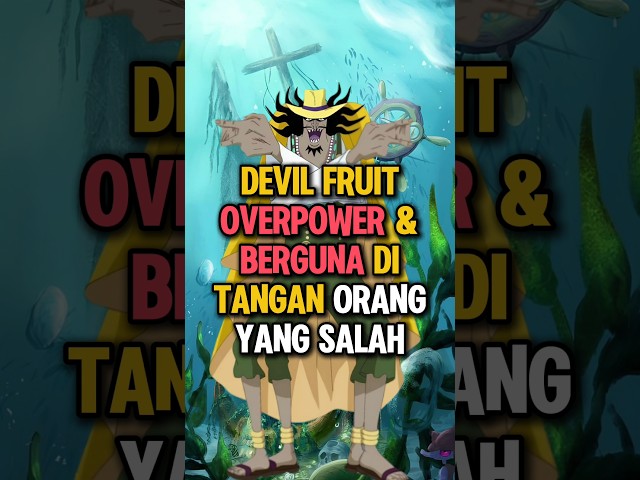 Buah Iblis Over Power di Tangan Orang yang Salah ❗ | One Piece #shorts