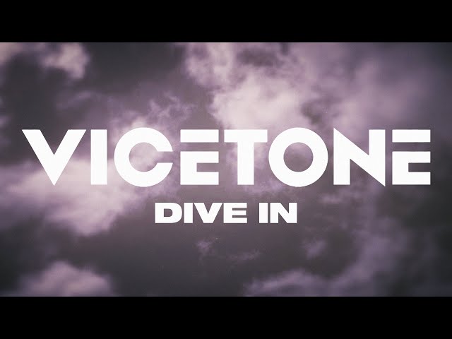 Vicetone - Dive In (Official Video)