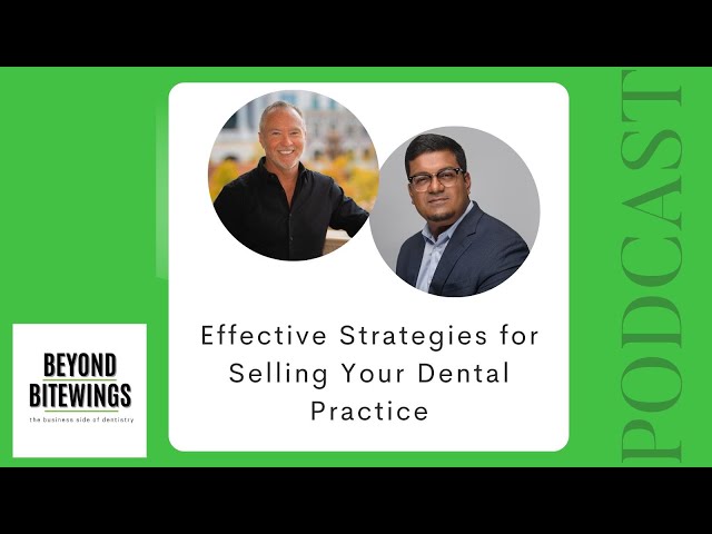 Effective Strategies for Selling Your Dental Practice