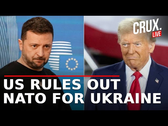 Russia Ukraine War Live News | US Rules Out NATO Membership For Zelensky As Trump Dials Putin | Crux