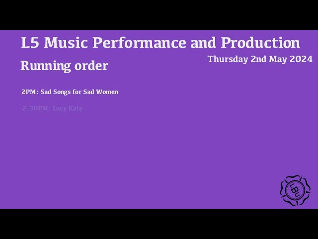 Music Performance and Production 2024 End of Year Performances from Leeds Beckett University