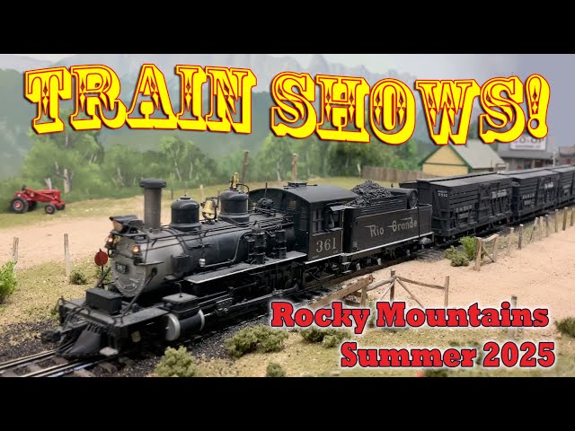 Sneak Peek! Summer 2025 Rocky Mountain Train Shows!