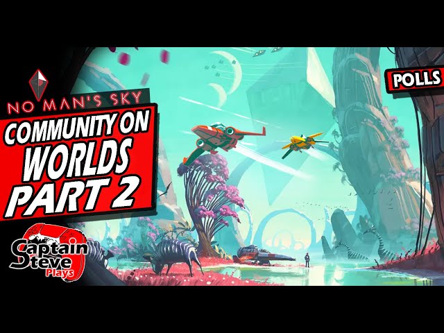 No Man's Sky Community Thoughts On Feb Update - Worlds Part 2 - NMS News & Speculation