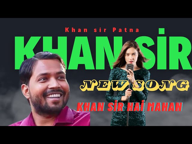 #video Guru mere rahbar | Khan sir new song video |Hindi Bollywood song