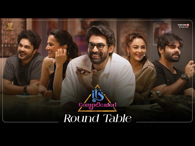 It’s Complicated Round Table Full Video | Siddhu, Rana, Shraddha, Seerat, Ravikanth