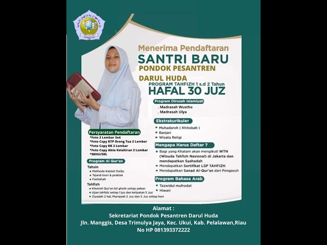 " Penerimaan santri baru pondok pesantren darul huda ukui "