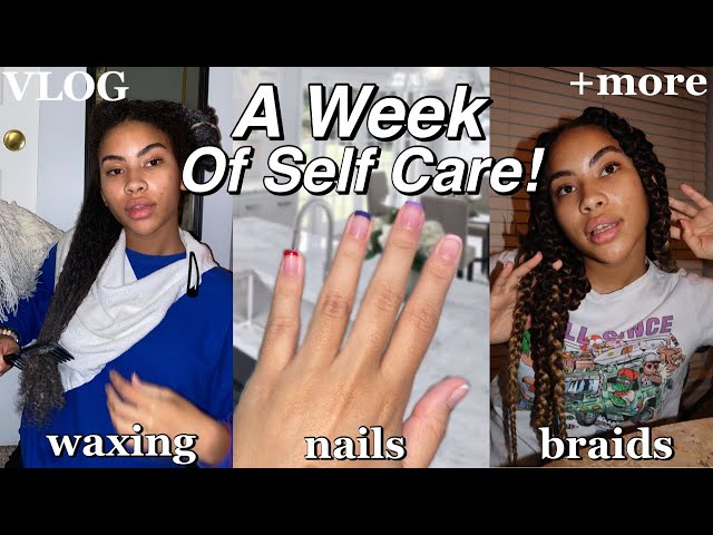 VLOG | braiding my hair, waxing my body, painting my nails, & more