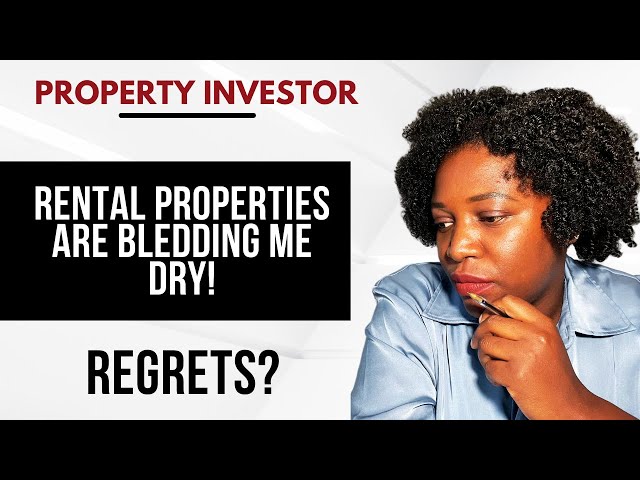 Rental Properties bleeding me dry! Do I regret buying them?