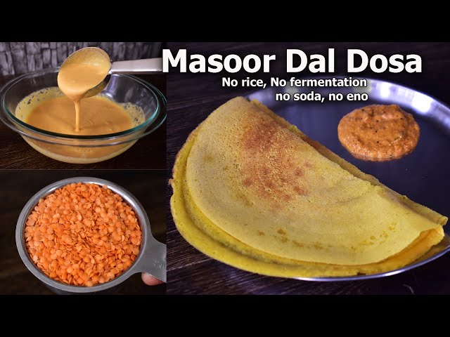 Delicious Masoor Dal Dosa - A Protein & Fiber Rich! | Easy Breakfast Recipe