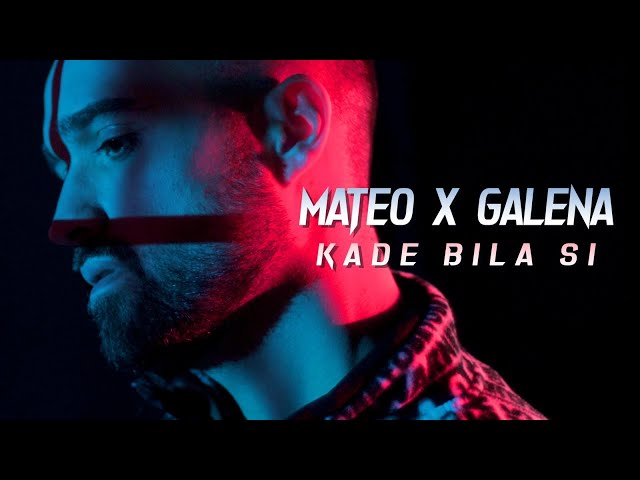 MATEO х GALENA – KADE BILA SI / Матео х Галена – Къде била си, 2020