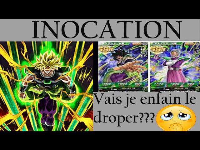 Vais-je enfin de droper???Invocation broly!!!