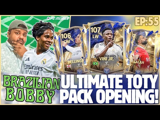 ULTIMATE Team of the Year Pack Opening! | Brazilian Bobby Episode: 55 | FC MOBILE #fcmobile