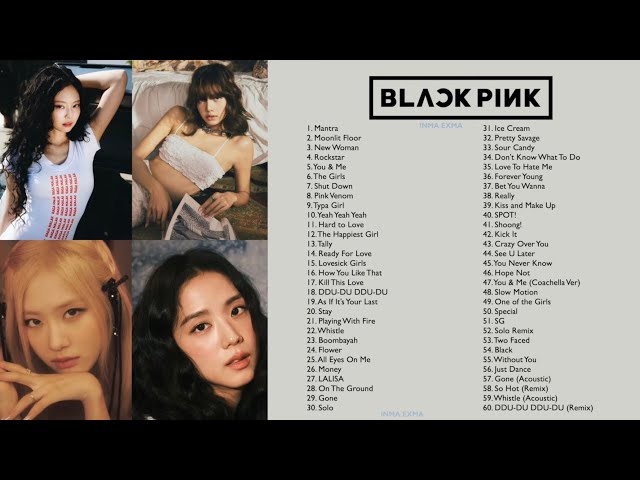 B L A C K P I N K FULL A L B U M 2024 PLAYLIST BEST ALL S O N G S UPDATED