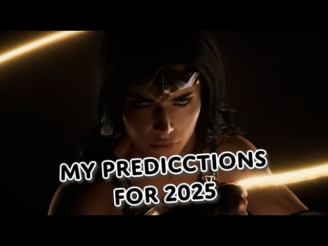 Top 10 video games for 2025 - My predictions