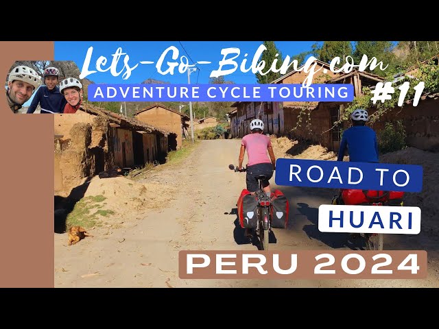 Peru Cycle Adventure 2024 | Part 11 | San-Luis and the Road to Huari | 4K