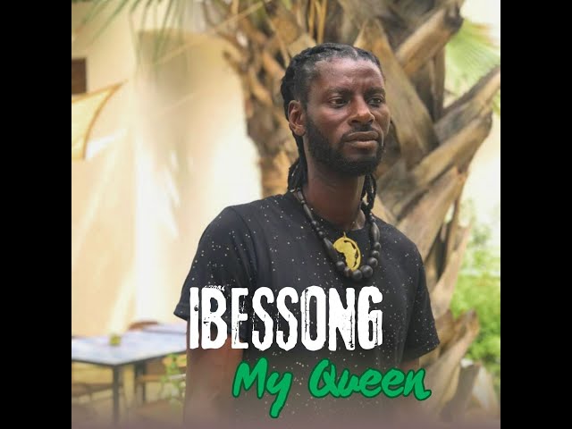 IBESSONG - My queen (Riddim Christopher Colombus de Burning Spear)