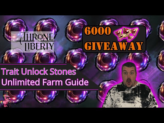 30k Subs Special 6k Lucent Giveaway | Trait Unlock Stone Farm Guide Throne and Liberty