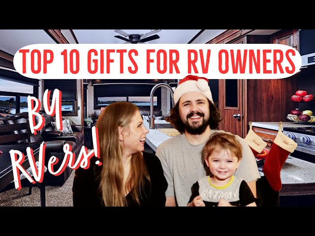 Top 10 Gifts For RV Owners