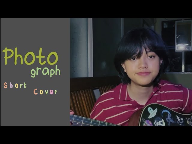 Photograph//Ed Sheeran// short cover