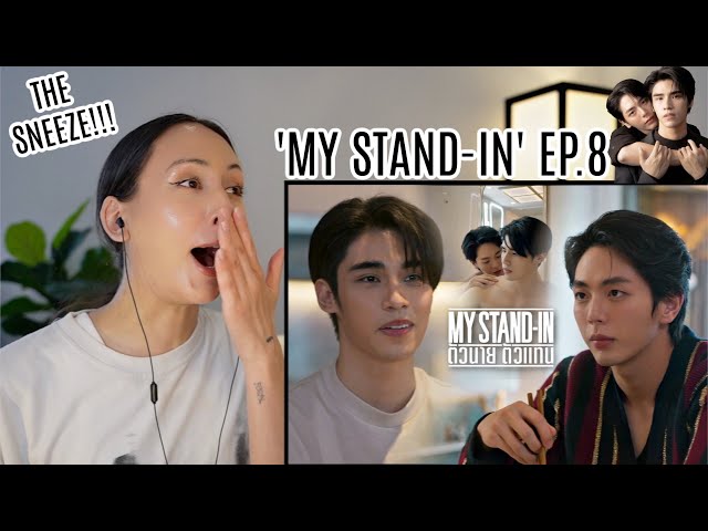 MY STAND-IN | ตัวนาย ตัวแทน EP.8 REACTION | PATREON Highlight