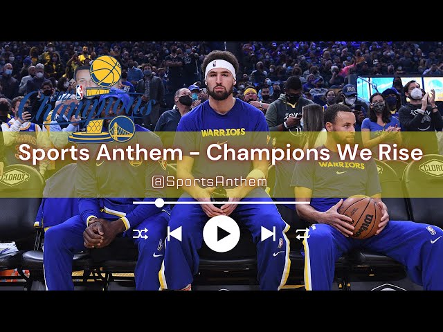 Champions We Rise -  Sports Anthem: The Ultimate Golden State Warriors Rap Anthem