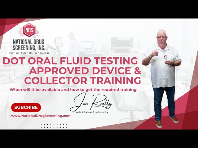 DOT Oral Fluid Testing - What You Need to Know