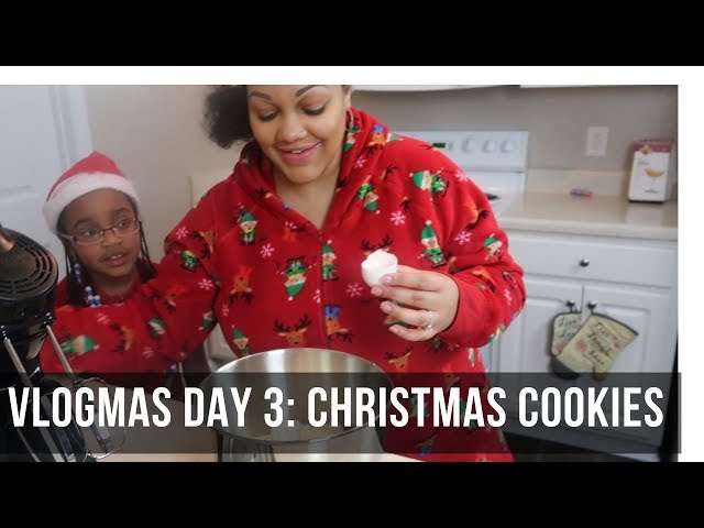 VLOGMAS DAY 3 CHRISTMAS COOKIES