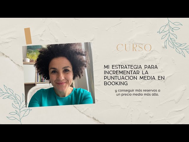 Incrementa la puntuación media en Booking y consigue más reservas a un precio medio más alto