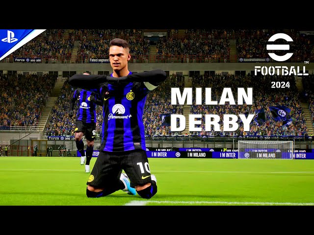 eFootball 2024 - Inter Milan vs AC Milan - Italian Serie A 2023-24 | PS5™ Gameplay - 4K HDR