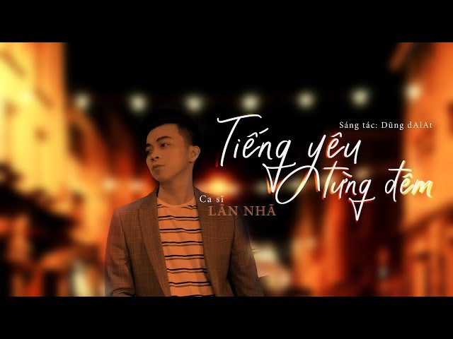 Tiếng Yêu Từng Đêm - Lân Nhã「 Official Lyric Video」