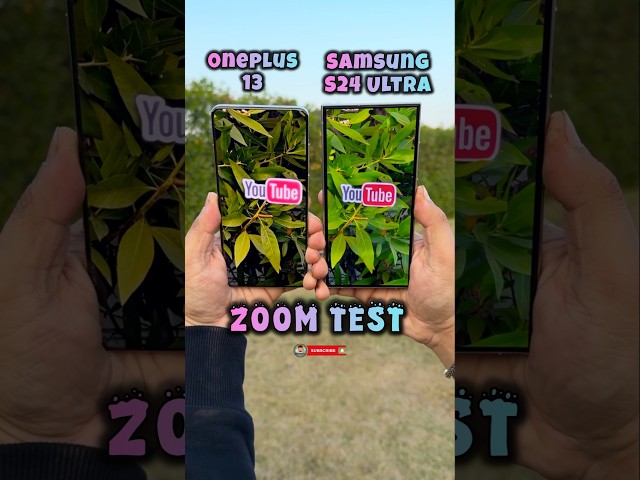 Oneplus 13 Vs Samsung Galaxy S24 Ultra Zoom Test #oneplus13 #s24ultra #trending #shorts