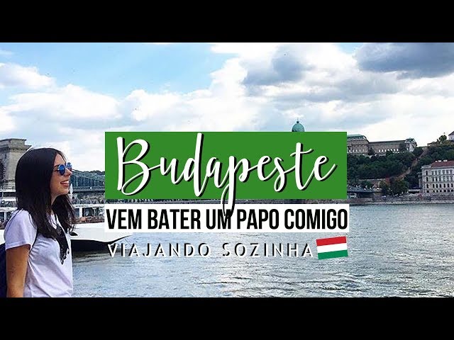 Vem bater um papo comigo em Budapeste | Mariany Viaja