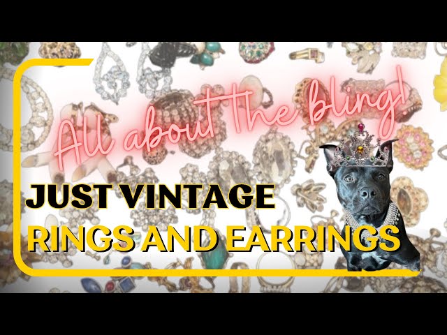 All About The Bling!  Vintage Earrings and Costume Cocktail Rings!