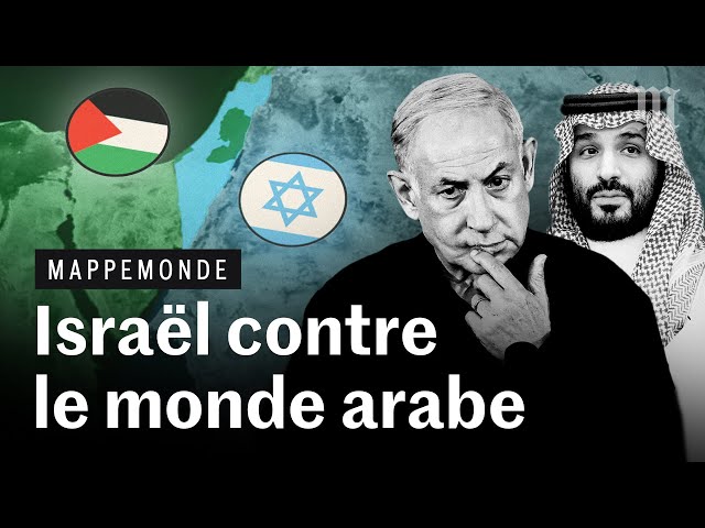 Pourquoi l’avenir du Moyen-Orient dépend autant d’Israël #Mappemonde Ep. 10