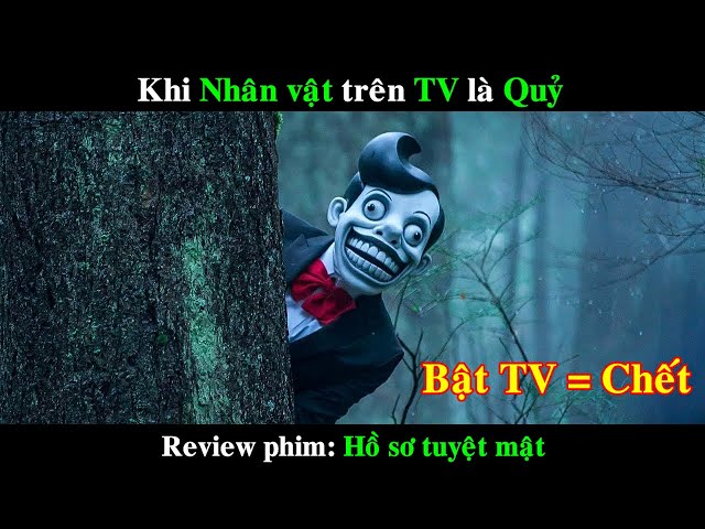 Khi Nhân vật truyền hình trên TV là Quỷ Dữ | REVIEW PHIM Hồ sơ tuyệt mật