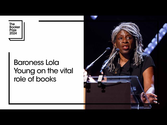 Baroness Lola Young on the vital role of books | The Booker Prize