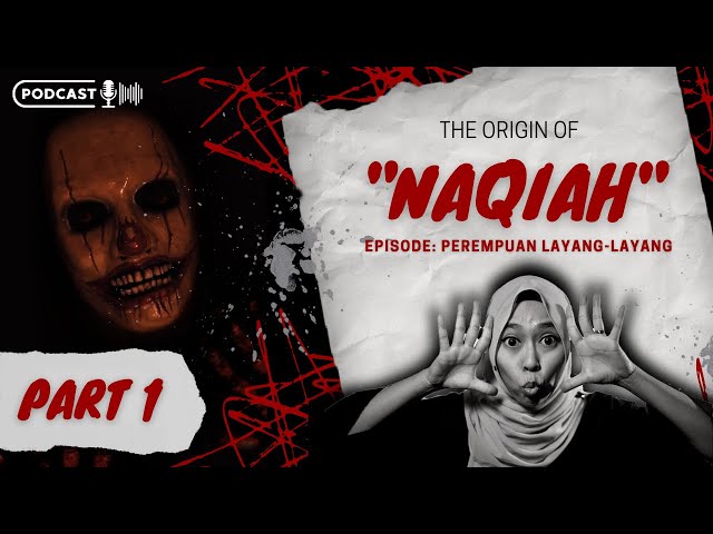 THSPOV on Air - The Origin of Naqiah "Perempuan layang-layang Part 1" (Podcast)