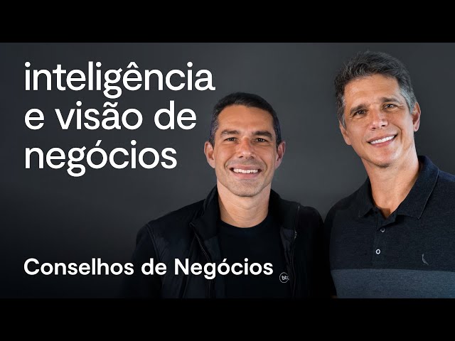 Marcus Buaiz recebe Márcio Garcia - Conselhos de Negócios EP.3