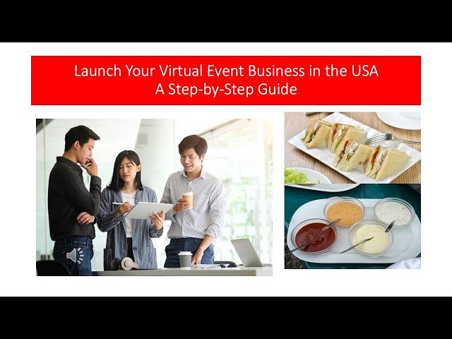 Launch Your Virtual Event Business in the USA A Step by Step Guide