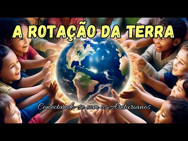 A Rotação da Terra