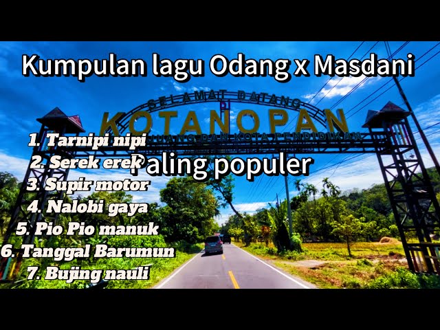 Kumpulan lagu Odang x Masdani paling populer // keliling kota nopan