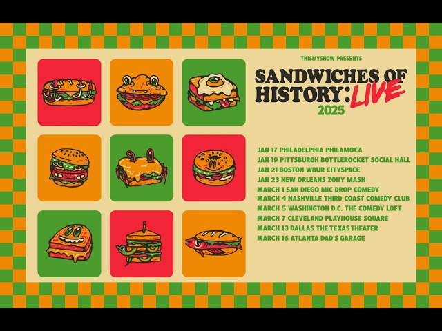 What is Sandwiches of History: LIVE! like?