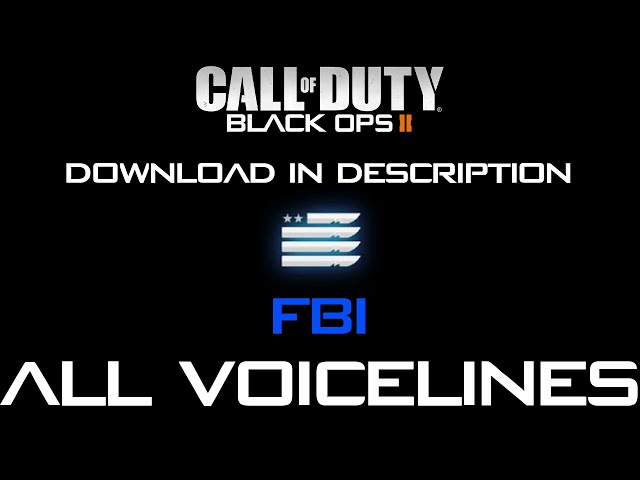 Call Of Duty: Black Ops 2 | All FBI Voicelines