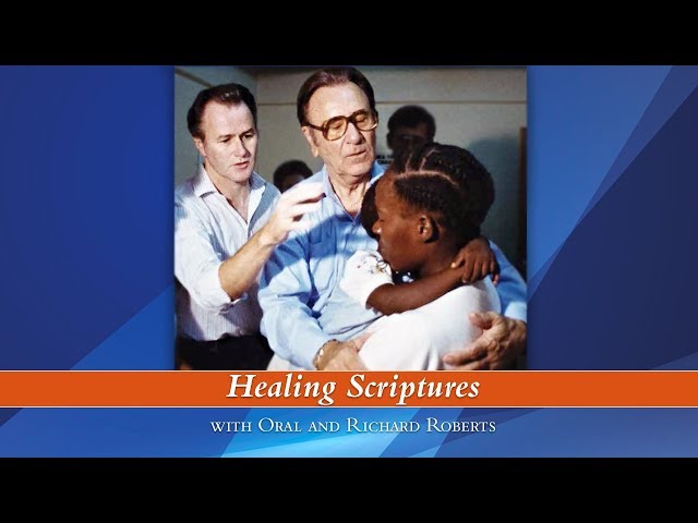 Healing Scriptures by Oral and Richard Roberts