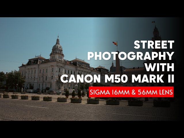 CINEMATIC Street Photography | CANON M50 Mark II