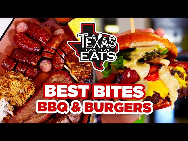 Texas Eats: Best bites - BBQ and burgers