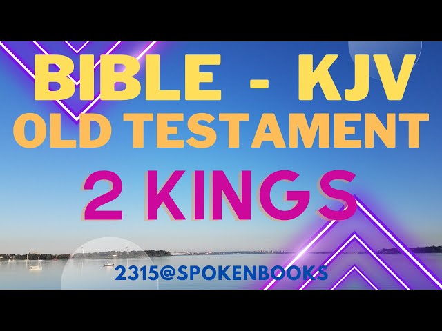 "Old Testament - 2 Kings" - King James Version (KJV)