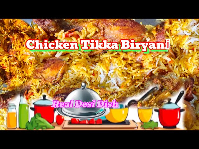 Chicken Tikka Biryani Recipe | How To Make Chicken Tikka Biryani