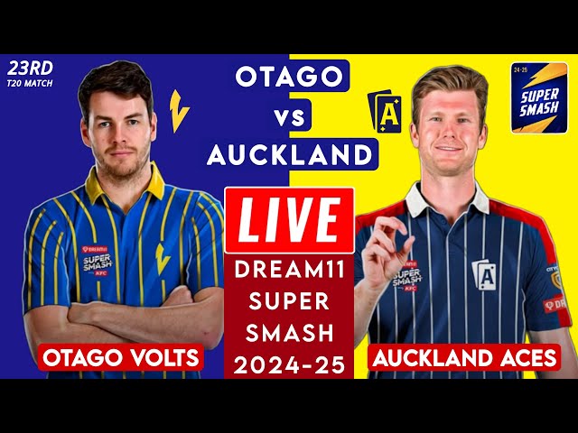 🔴 Super Smash Live | Auckland Aces Vs Otago Volts Live | AUCK vs OTG Live Score & Commentary